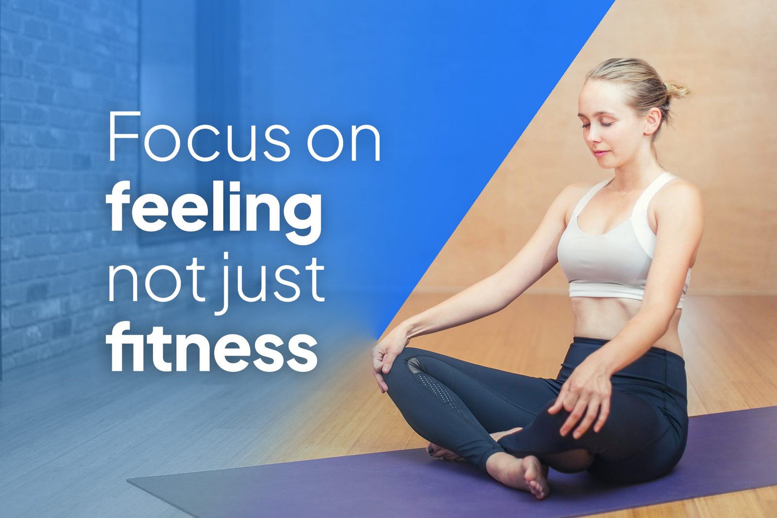 Article thumbnail showing a female in a meditative yoga pose next to the caption "Focus on feeling, not just fitness".